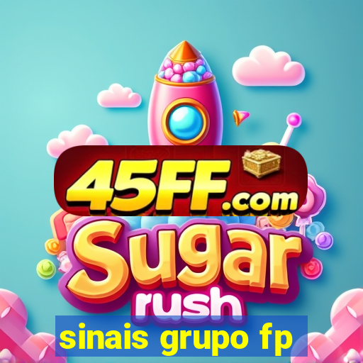 sinais grupo fp